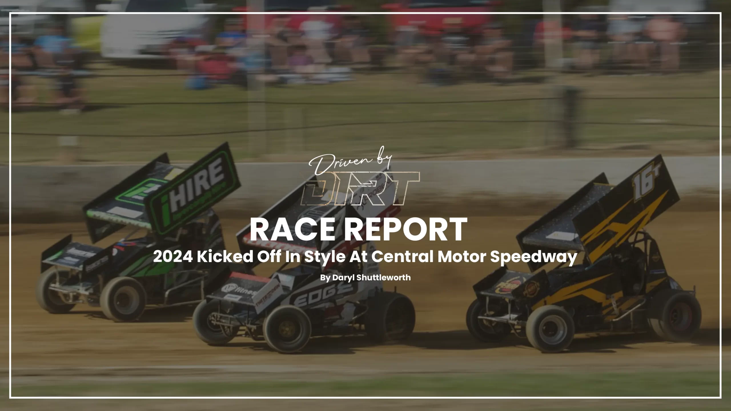 2024 Kicked Off In Style At Central Motor Speedway Driven By Dirt   2024 Kicked Off In Style At Central Motor Speedway Scaled.webp